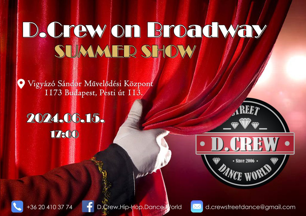 D. Crew on Broadway! – Summer Show